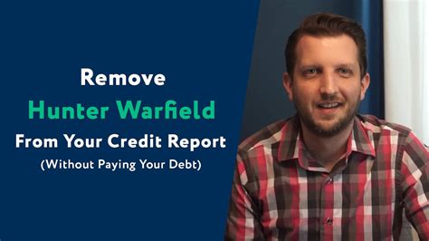 hunter warfield collections|Removing Hunter Warfield from Your Credit Report